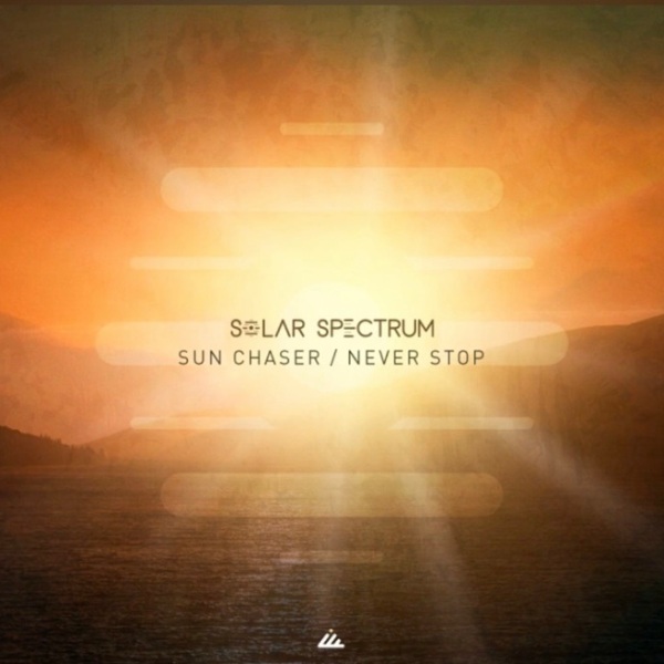Solar Spectrum – Sun Chaser – Never Stop