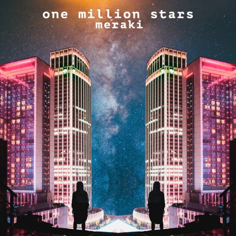 One Million Stars – Meraki