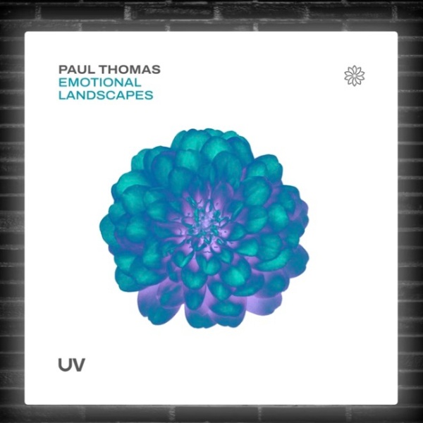 Paul Thomas – Emotional Landscapes (Extended Mix) [UV]